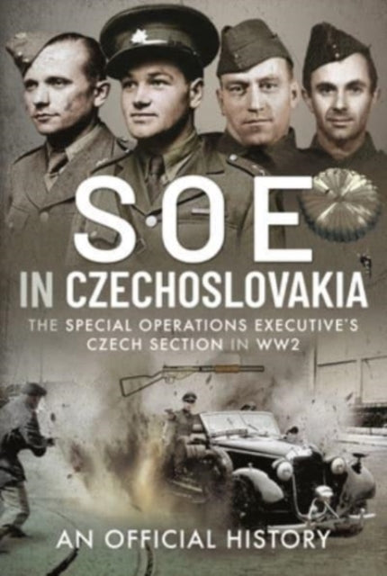 Book cover of: SOE in Czechoslovakia. By: An Official An Official History