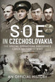 Book cover of: SOE in Czechoslovakia. By: An Official An Official History