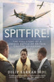 Book cover of: Spitfire!. By: Dilip Sarkar