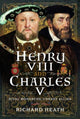Book cover of: Henry VIII and Charles V. By: Heath, Richard