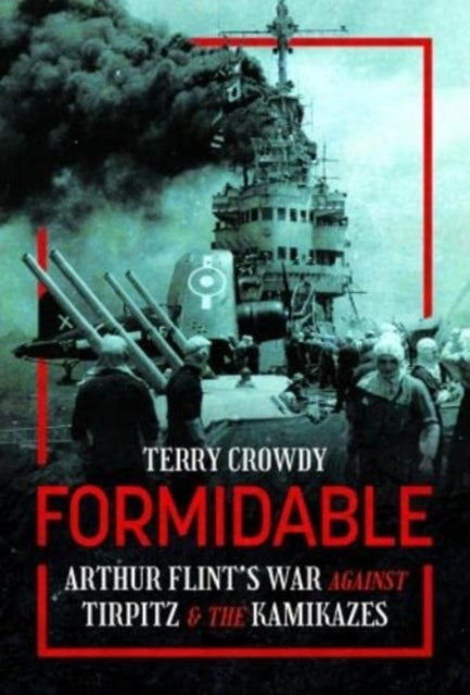 Book cover of: Formidable. By: Terry Crowdy