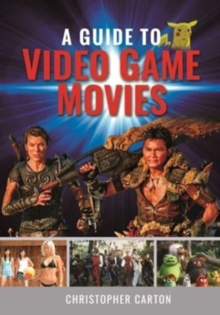 Book cover of: Guide to Video Game Movies. By: Christopher Carton