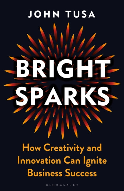 Book cover of: Bright Sparks. By: John Tusa