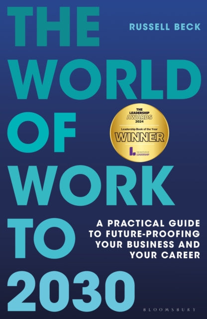 Book cover of: World of Work to 2030. By: Russell Beck