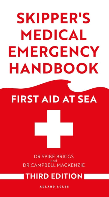 Book cover of: Skipper's Medical Emergency Handbook. By: Spike Briggs
