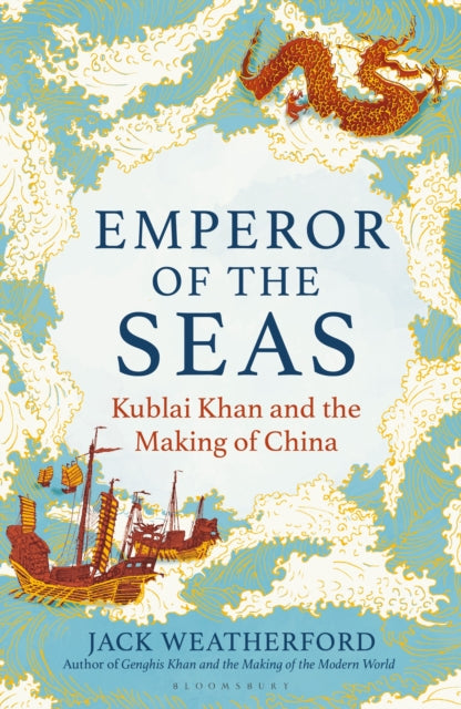 Book cover of: Emperor of the Seas. By: Jack Weatherford