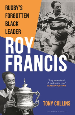 Roy Francis, Rugby’s Forgotten Black Leader