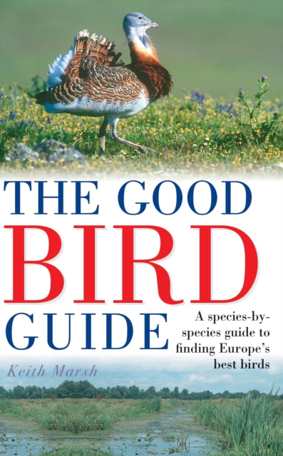 Book cover of: Good Bird Guide. By: Keith Marsh