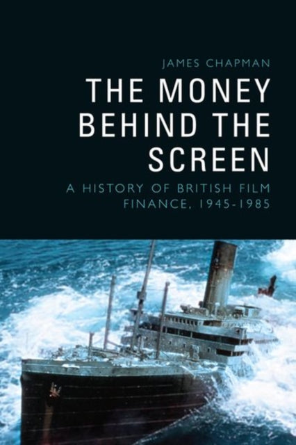 Book cover of: Money Behind the Screen. By: James Chapman