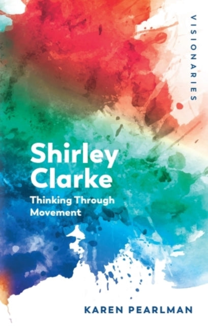 Book cover of: Shirley Clarke. By: Karen Pearlman
