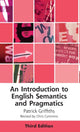 Book cover of: Introduction to English Semantics and Pragmatics. By: Patrick Griffiths