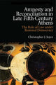 Book cover of: Amnesty and Reconciliation in Late Fifth-Century Athens