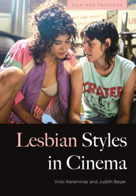 Book cover of: Lesbian Styles in Cinema. By: Vicki Karaminas
