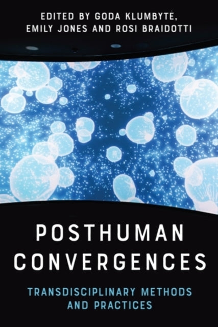 Book cover of: Posthuman Convergences