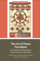 Book cover of: Art of Peace Formation. By: Birte Vogel