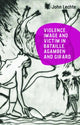 Book cover of: Violence, Image and Victim in Bataille, Agamben and Girard. By: John Lechte