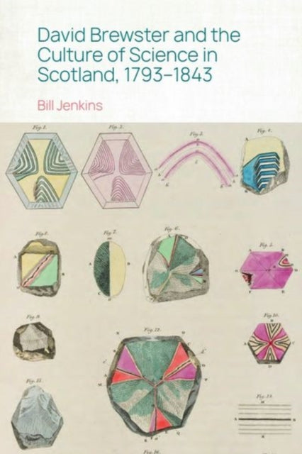 Book cover of: David Brewster and the Culture of Science in Scotland, 1793 1843