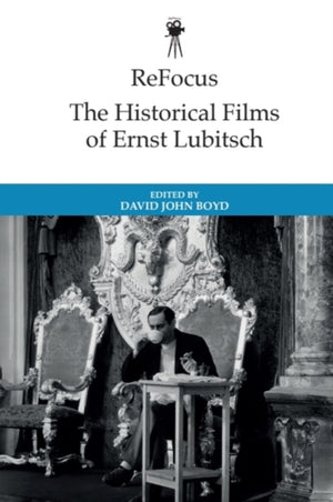 Historical Films of Ernst Lubitsch