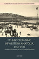 Book cover of: Ethnic Cleansing in Western Anatolia, 1912 1923. By: Umit Eser