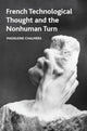 Book cover of: French Technological Thought and the Nonhuman Turn. By: Madeleine Chalmers