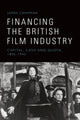 Book cover of: Financing the British Film Industry. By: James Chapman