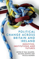 Book cover of: Political Change Across Britain and Ireland