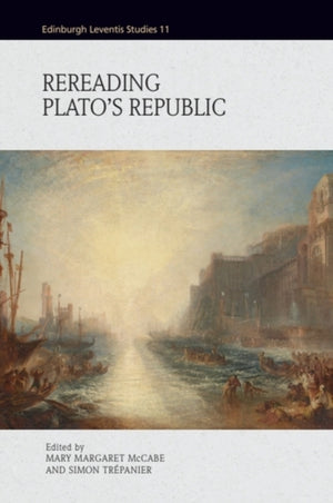 Rereading Plato's Republic