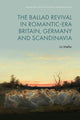 Book cover of: Ballad Revival in Romantic-Era Britain, Germany and Scandinavia