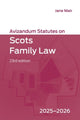 Book cover of: Avizandum Statutes on Scots Family Law