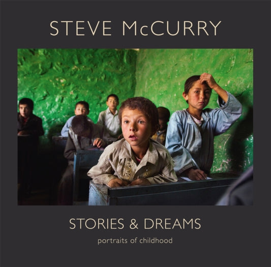 Book cover of: Stories and Dreams. By: Steve McCurry
