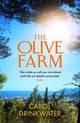 Book cover of: Olive Farm. By: Carol Drinkwater