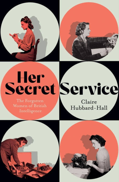 Book cover of: Her Secret Service. By: Claire Hubbard-Hall