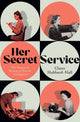 Book cover of: Her Secret Service. By: Claire Hubbard-Hall
