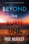 Beyond the Burn Line