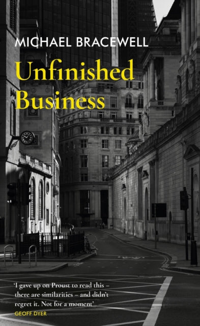 Book cover of: Unfinished Business. By: Michael Bracewell