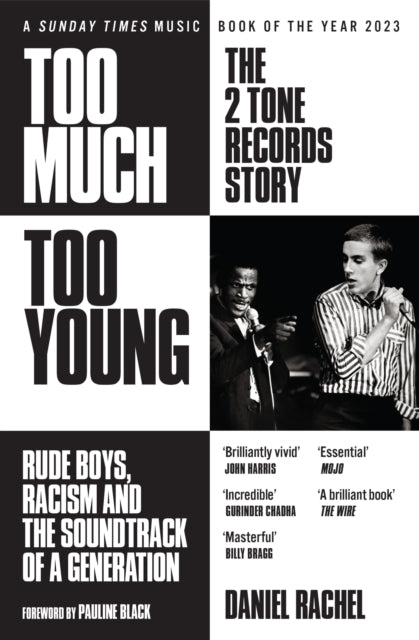 Too Much Too Young: The 2 Tone Records Story, Rude Boys, Racism and the Soundtrack of a Generation 9781399607506 Daniel Rachel