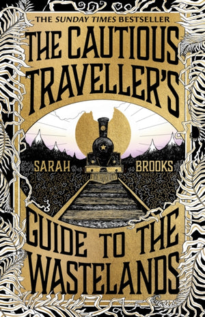 Cautious Traveller's Guide to The Wastelands, THE INSTANT SUNDAY TIMES BESTSELLER