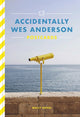 Book cover of: Accidentally Wes Anderson Postcards. By: KOVAL WALLY