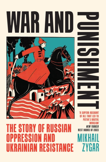 Book cover of: War and Punishment. By: Mikhail Zygar