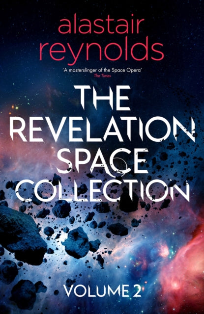 Book cover of: Revelation Space Collection Volume 2. By: Alastair Reynolds