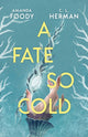 Book cover of: Fate So Cold