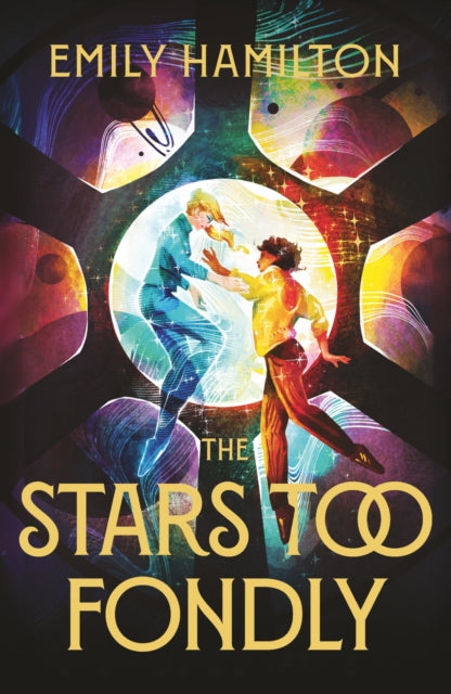 Book cover of: Stars Too Fondly. By: Emily Hamilton