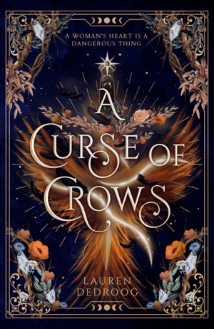 Curse of Crows, The internationally acclaimed romantasy with a female villain origin story
