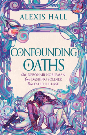Confounding Oaths, A standalone Regency romantasy perfect for fans of Bridgerton from the bestselling author of Boyfriend Material