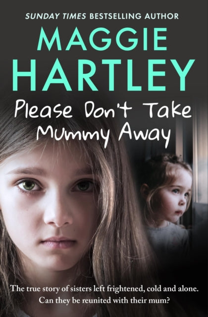 Book cover of: Please Don't Take Mummy Away. By: Maggie Hartley