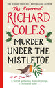 Murder Under the Mistletoe, A Canon Clement Christmas Novella 9781399621489 Richard Coles