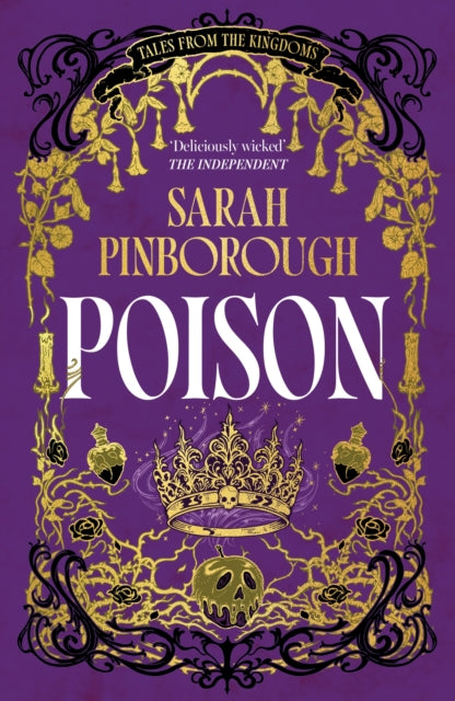 Poison, The definitive dark fantasy romance retelling of Snow White from the Sunday Times bestselling author of global sensation Behind Her Eyes 9781399624244 Sarah Pinborough