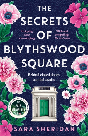 Secrets of Blythswood Square, The gripping and scandalous new 2024 Scottish historical novel from the acclaimed author of The Fair Botanists