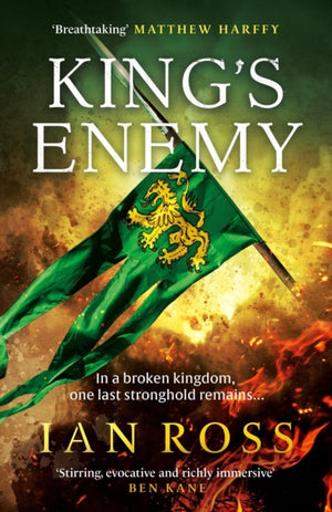 King's Enemy, The thrilling 13th Century adventure for fans of Matthew Harffy and Bernard Cornwell