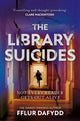 Book cover of: Library Suicides. By: Fflur Dafydd